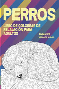 Libro de colorear de relajación para adultos - Menos de 10 euro - Animales - Perros