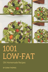 Oh! 1001 Homemade Low-Fat Recipes