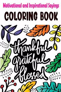 Motivational and Inspirational Sayings Coloring Book
