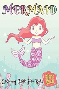 Mermaid Coloring Book For Kids Ages 3-5