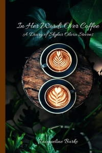 In Her Words Over Coffee
