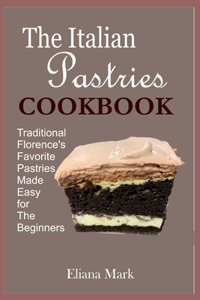 The Italian Pastries COOKBOOK