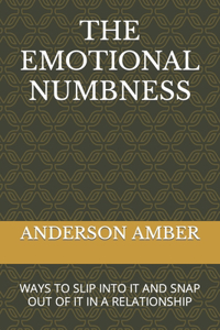The Emotional Numbness