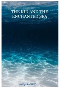 Kid and the Enchanted Sea