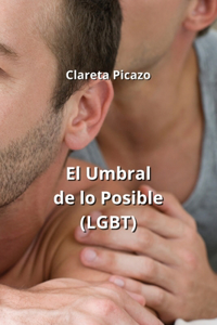 El Umbral de lo Posible (LGBT)