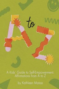 Kids' Guide to Self-Empowerment