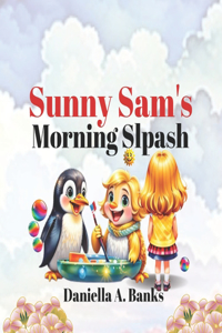 Sunny Sam's Morning Splash