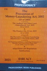 Prevention Of Money Laundering Act, 2002 Alongwith Allied Rules And Regulations, Maintenance Of Records Rules 2005