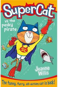 Supercat Vs the Pesky Pirate