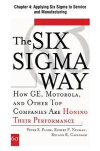 [Chapter 4] Applying Six SIGMA to Service and Manufacturing: Excerpt from the Six SIGMA Way