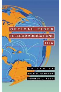 Optical Fiber Telecommunications Iiia