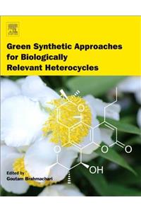 Green Synthetic Approaches for Biologically Relevant Heterocycles