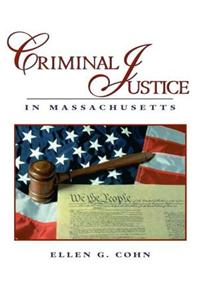 Criminal Justice in Massachusetts