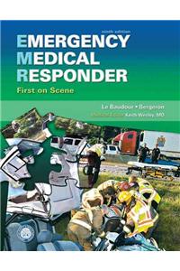 Emergency Medical Responder: First on Scene