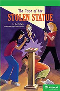 Storytown: Above Level Reader Teacher's Guide Grade 6 the Case of the Stolen Statue