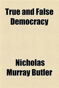 True and False Democracy