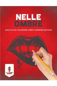 Nelle Ombre