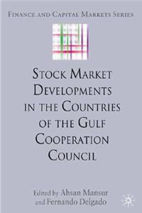 Stock Market Developments in the Countries of the Gulf Cooperation Council