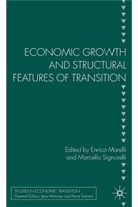 Economic Growth and Structural Features of Transition