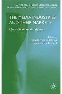 Media Industries and Their Markets