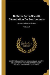 Bulletin De La Société D'émulation Du Bourbonnais