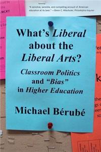 What's Liberal about the Liberal Arts?