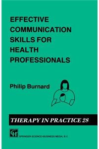 Effective Communication Skills for Health Professionals