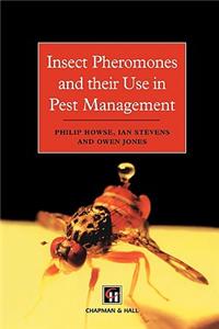 Insect Pheromones and Their Use in Pest Management