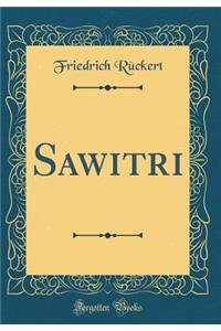 Sawitri (Classic Reprint)