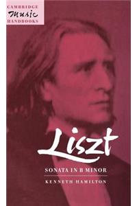 Liszt: Sonata in B Minor