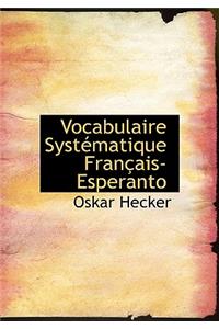 Vocabulaire Systematique Francais-Esperanto