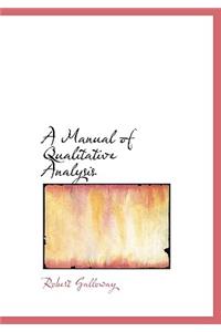 A Manual of Qualitative Analysis