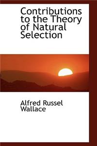 Contributions to the Theory of Natural Selection