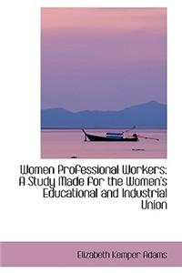 Women Professional Workers