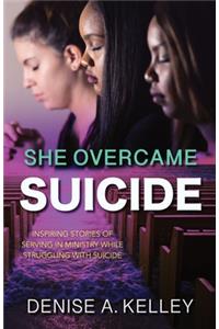 She Overcame Suicide