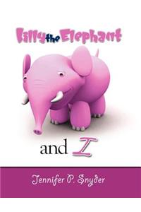 Lilly the Elephant and I