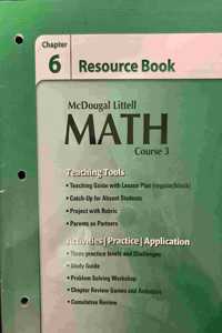McDougal Littell Math Course 3: Chapter Resource Book: Chapter 6 Course 3