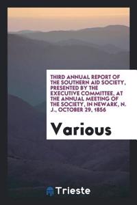 THIRD ANNUAL REPORT OF THE SOUTHERN AID