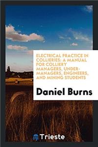 Electrical Practice in Collieries