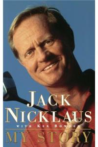 Jack Nicklaus: My Story