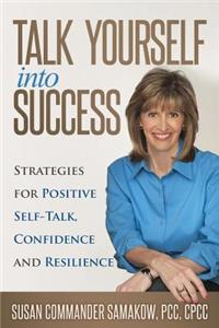 Talk Yourself Into Success