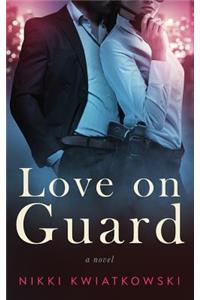 Love on Guard