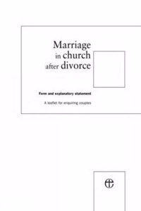 Marriage in Church After Divorce: Form and Explanatory Statement