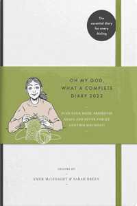 Oh My God, What a Complete Diary 2022