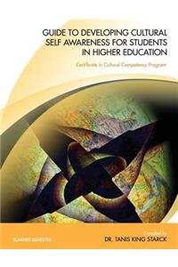 Guide to Developing Cultural Self Awareness for Students in Higher Education Summer