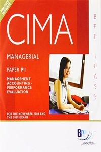 CIMA - P1: Management Accounting: Performance Evaluation