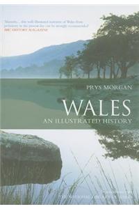 Wales: An Illustrated History