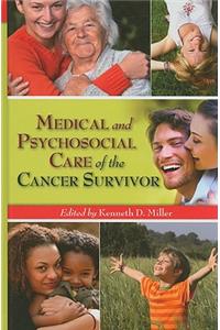 Medical and Psychosocial Care of the Cancer Survivor