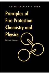 Principles of Fire Protection Chemistry and Physics