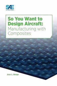 So You Want to Design Aircraft
